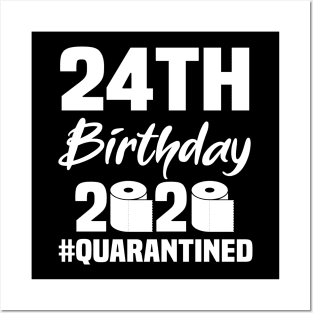 24th Birthday 2020 Quarantined Posters and Art